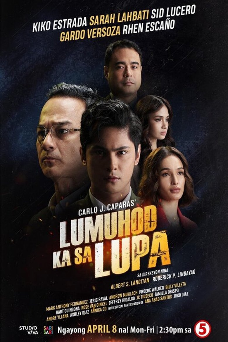 Lumuhod Ka Sa Lupa Poster of Lumuhod Ka Sa Lupa