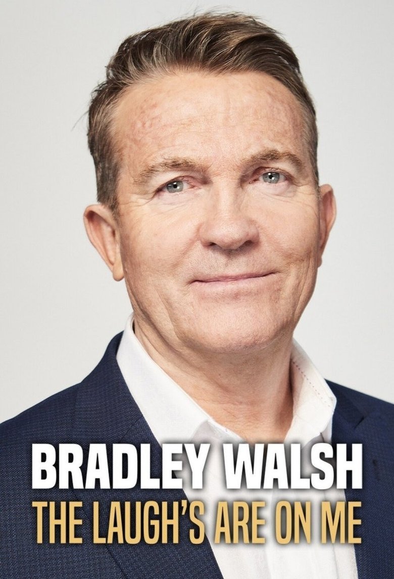 Bradley Walsh: The Laugh's on Me Poster of Bradley Walsh: The Laugh's on Me