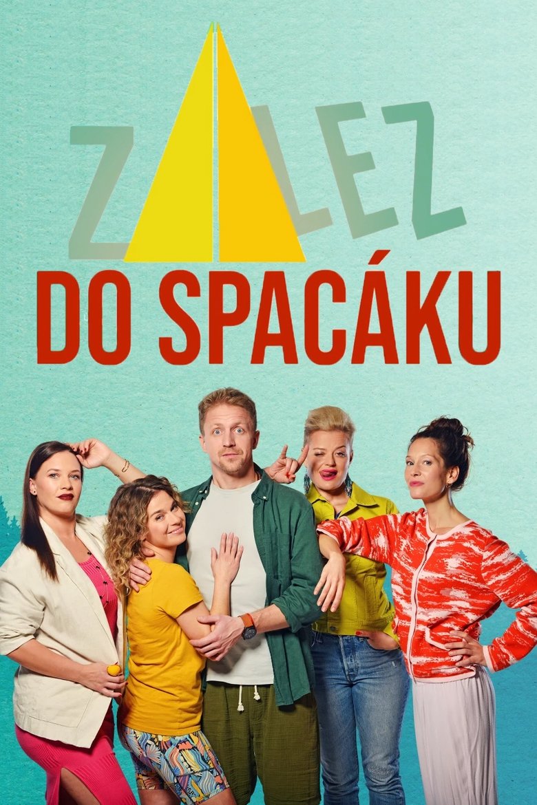 Zalez do spacáku Poster of Zalez do spacáku