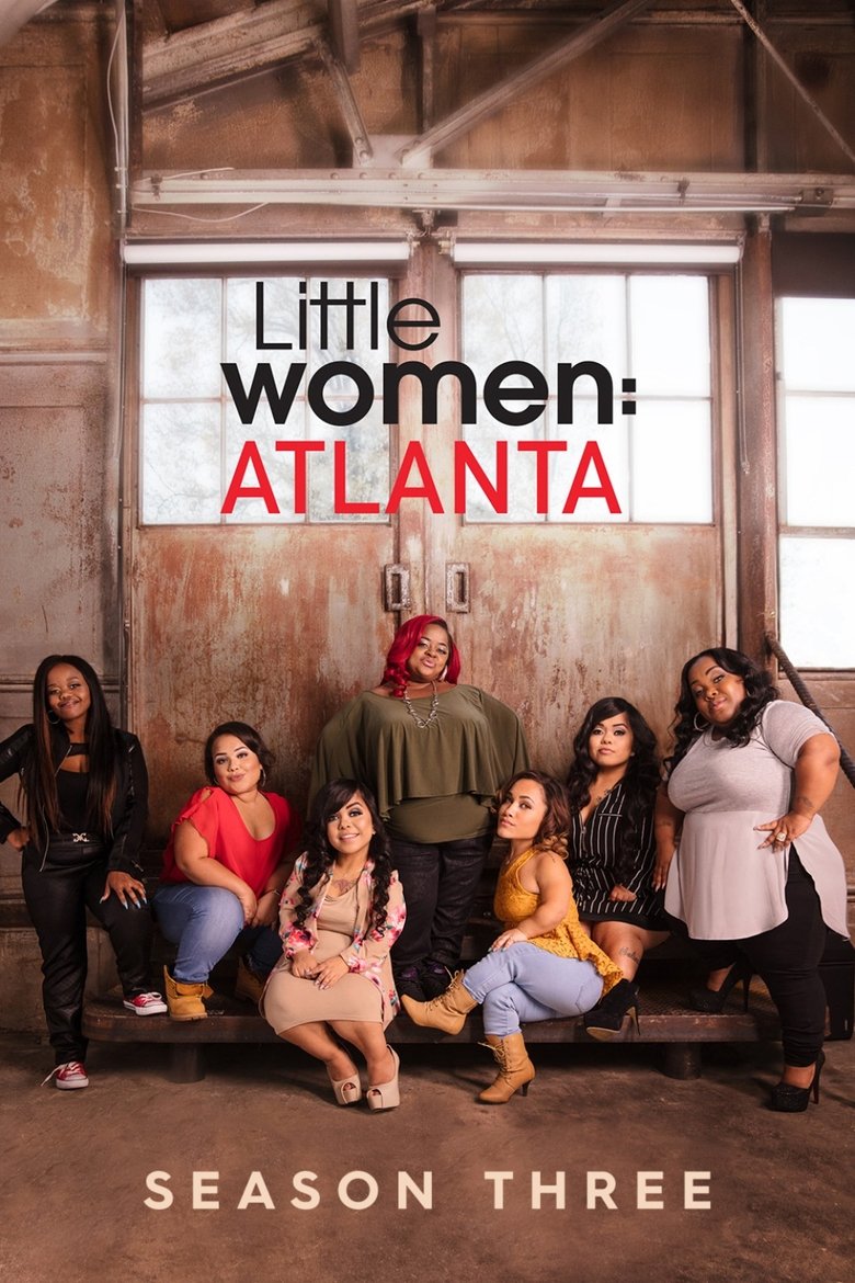 Episodes in Little Women Atlanta - Season 3 - Season 3 Poster of Episodes in Little Women Atlanta - Season 3 - Season 3