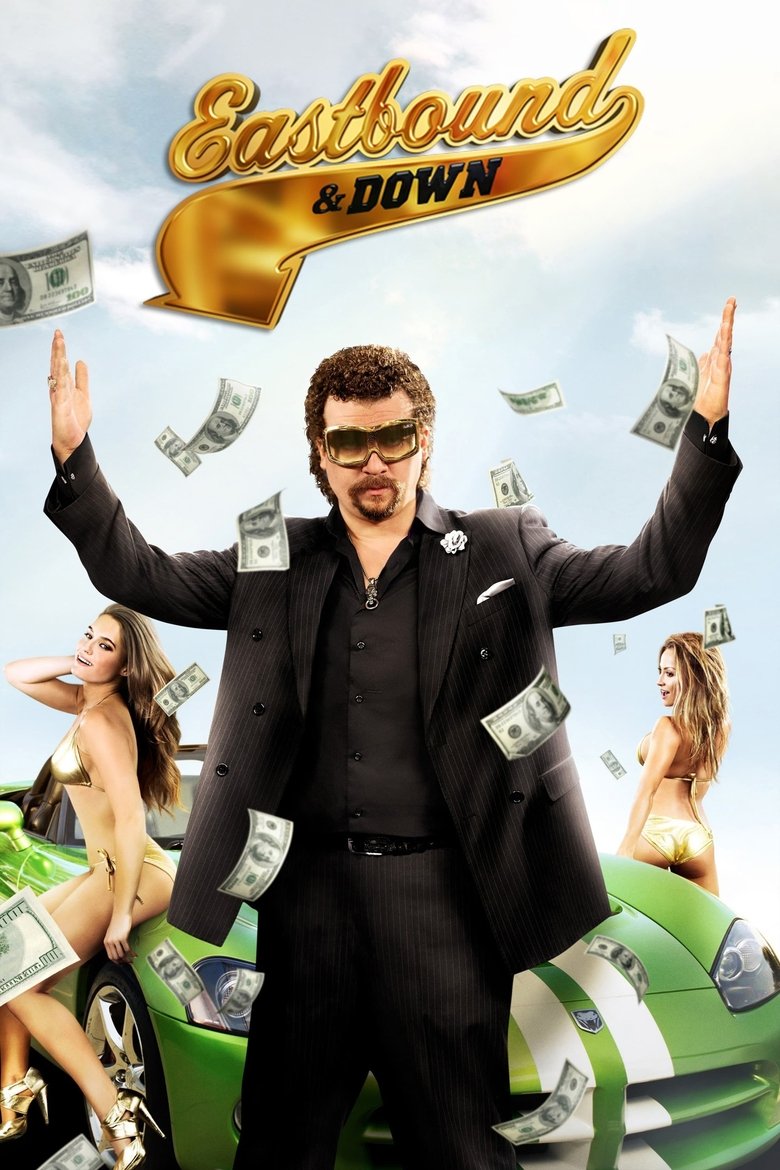 Episodes in Eastbound & Down - Season 4 - Season 4 Poster of Episodes in Eastbound & Down - Season 4 - Season 4