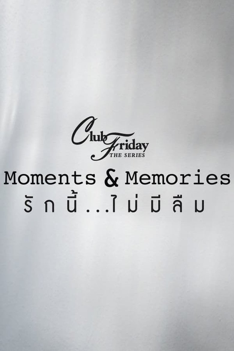 Episodes in Club Friday Season 15 Moments & Memories - Season 1 - Season 1 Poster of Episodes in Club Friday Season 15 Moments & Memories - Season 1 - Season 1