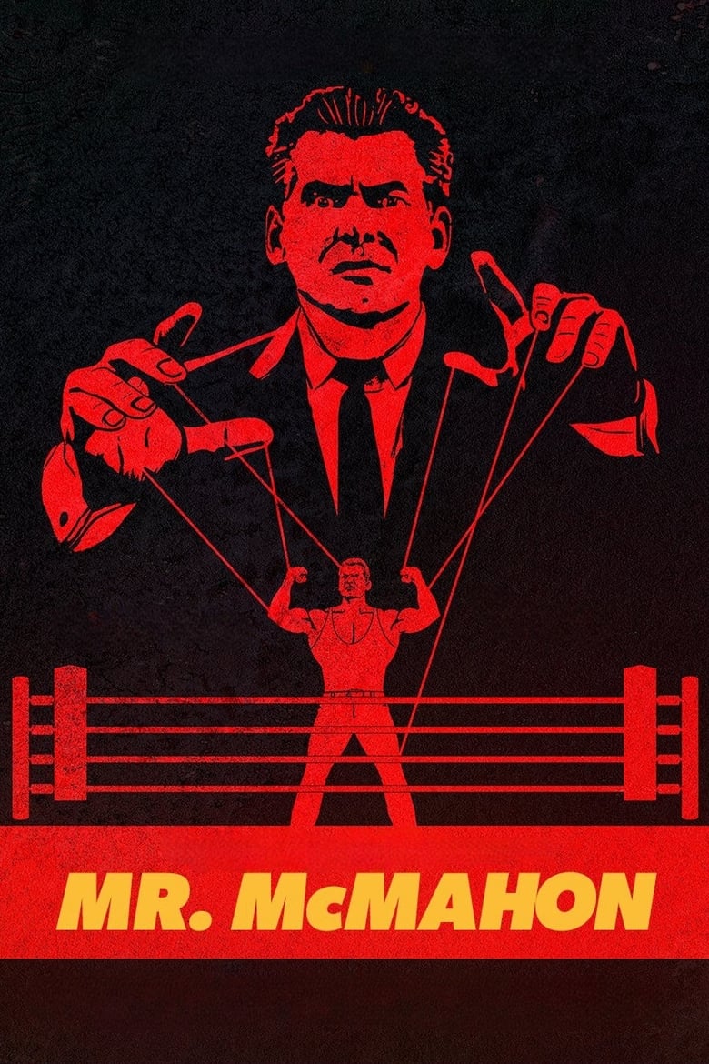 Episodes in Mr. McMahon - Limited Series - Limited Series Poster of Episodes in Mr. McMahon - Limited Series - Limited Series