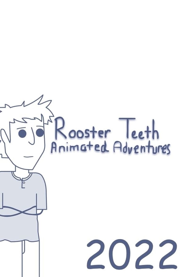 Episodes in Rooster Teeth Animated Adventures - 2022 - 2022 Poster of Episodes in Rooster Teeth Animated Adventures - 2022 - 2022