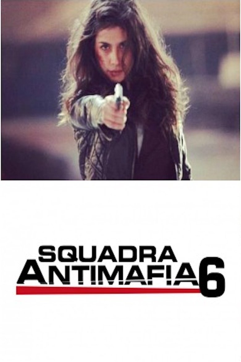 Episodes in Anti Mafia Squad - Season 6 - Season 6 Poster of Episodes in Anti Mafia Squad - Season 6 - Season 6