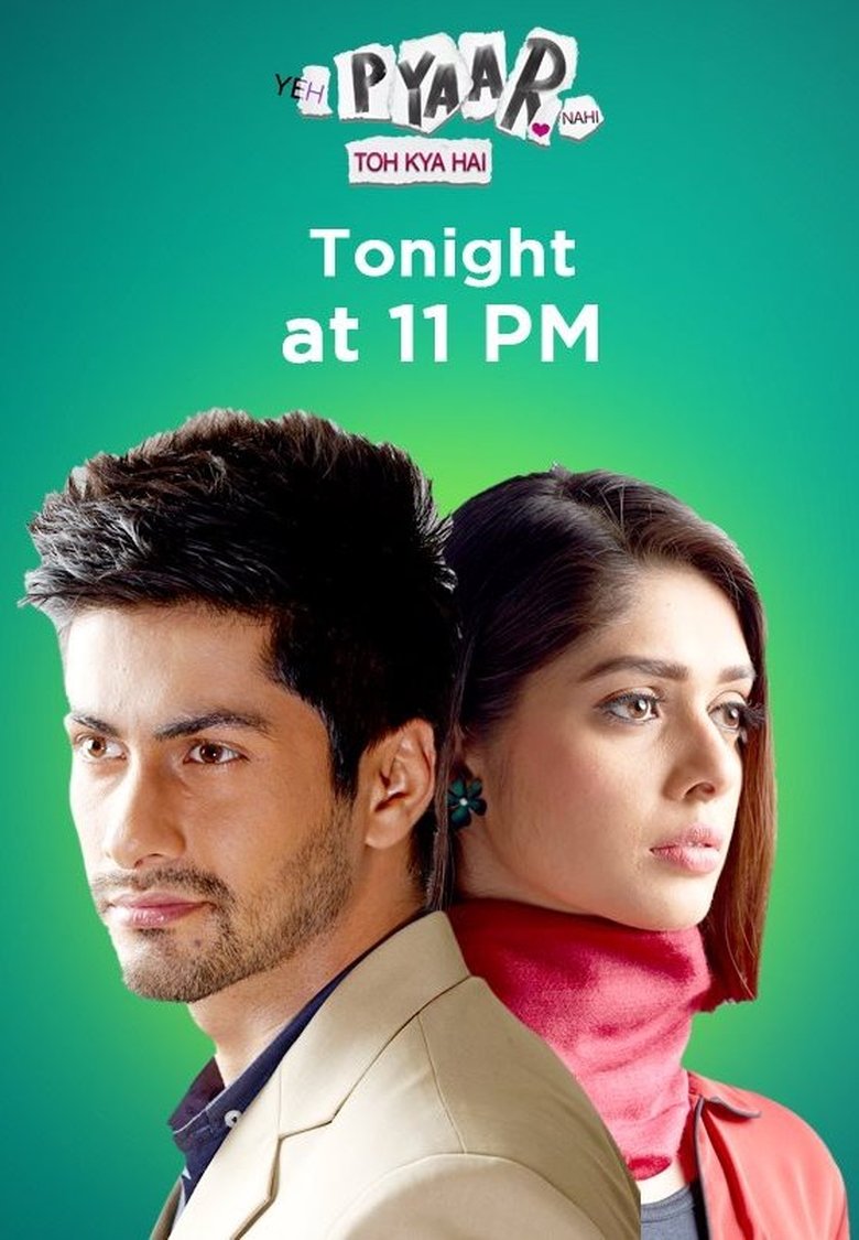 Yeh Pyaar Nahi Toh Kya Hai Poster of Yeh Pyaar Nahi Toh Kya Hai