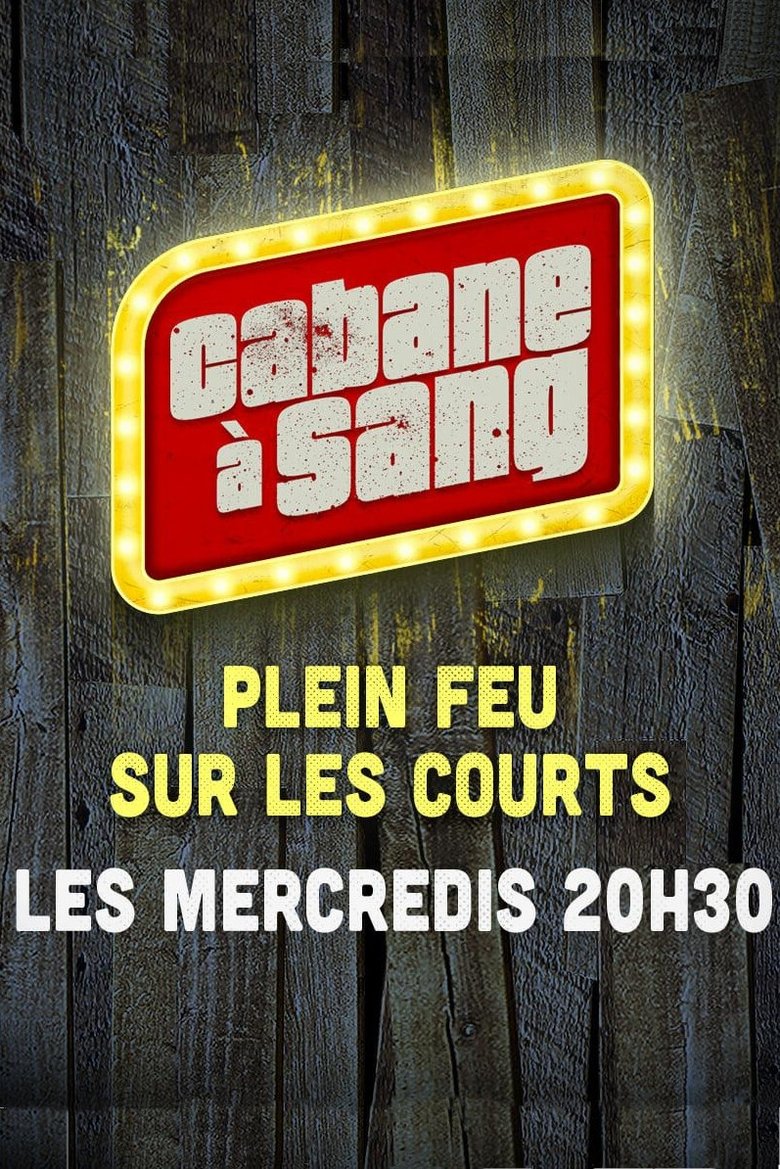 Cabane à sang Poster of Cabane à sang