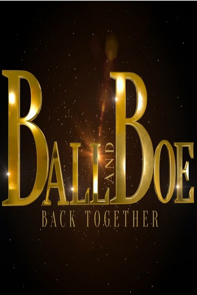 Ball and Boe: Back Together Poster of Ball and Boe: Back Together