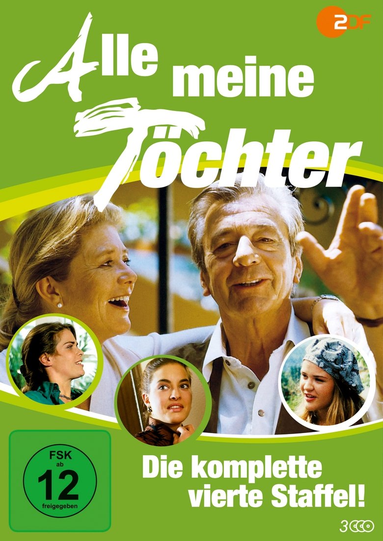 Episodes in Alle Meine Töchter - Season 4 - Season 4 Poster of Episodes in Alle Meine Töchter - Season 4 - Season 4