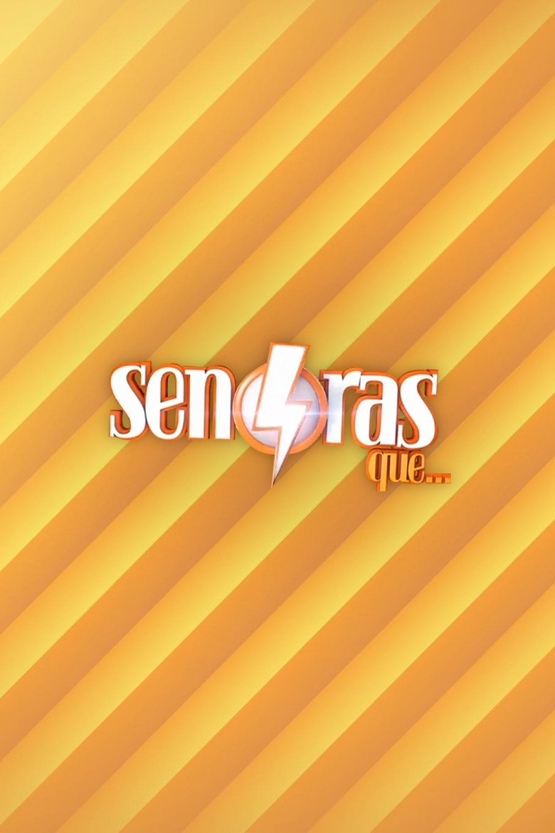 Señoras que... Poster of Señoras que...