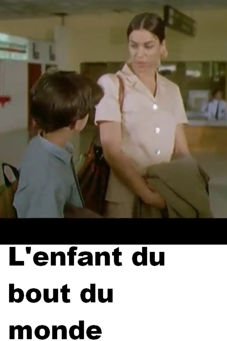 L'enfant du bout du monde Poster of L'enfant du bout du monde