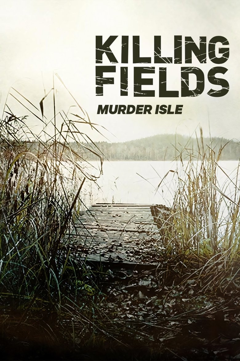 Cast and Crew in Killing Fields - Murder Isle: The Arrest (Season 3 - Episode 8) - Murder Isle: The Arrest Poster of Cast and Crew in Killing Fields - Murder Isle: The Arrest (Season 3 - Episode 8) - Murder Isle: The Arrest