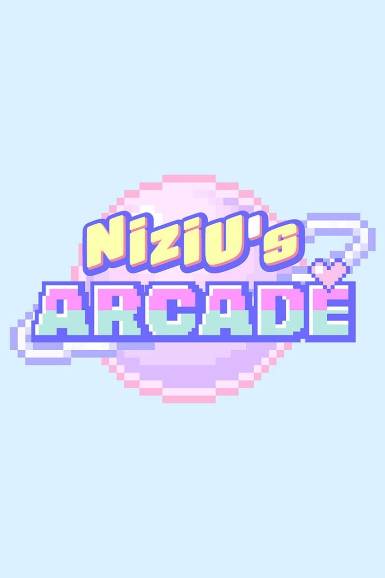 NiziU's ARCADE Poster of NiziU's ARCADE