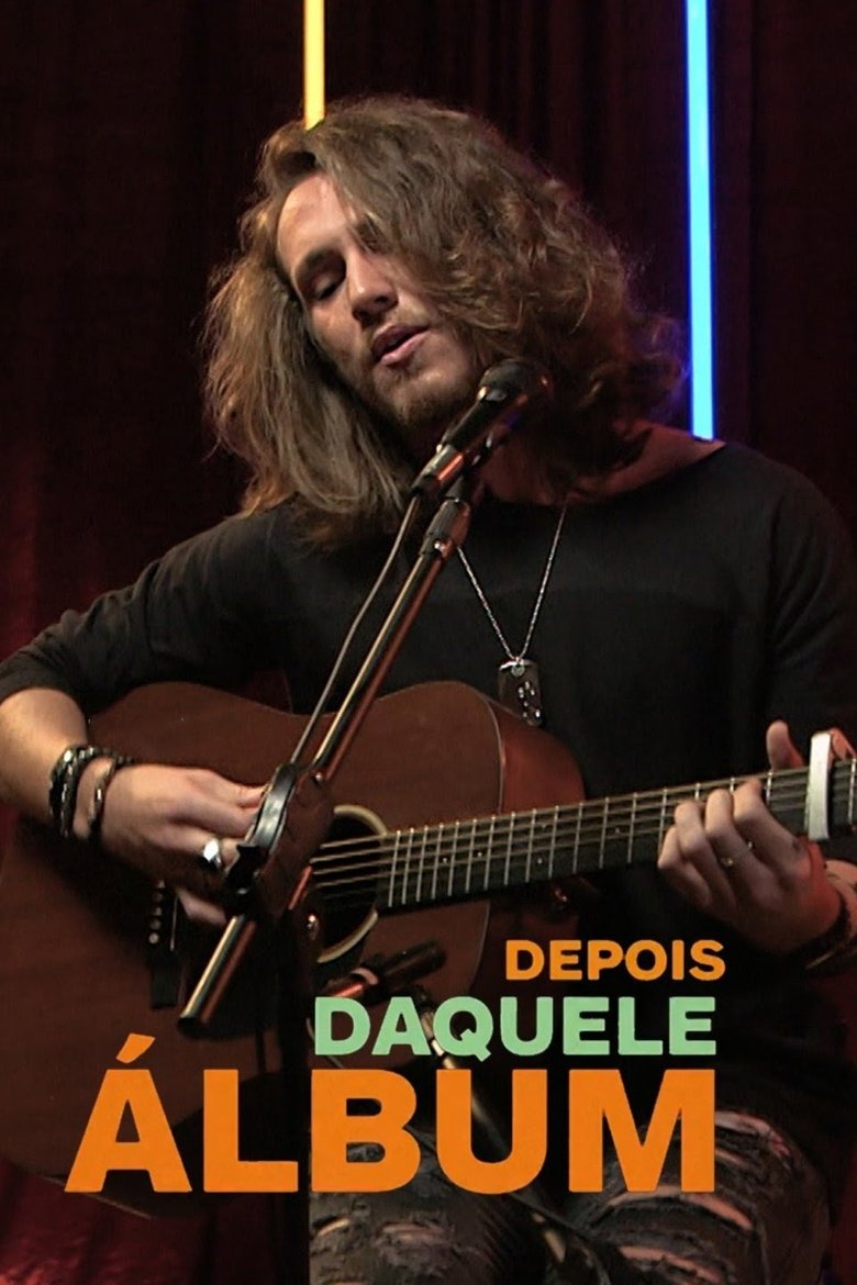 Depois Daquele Álbum Poster of Depois Daquele Álbum