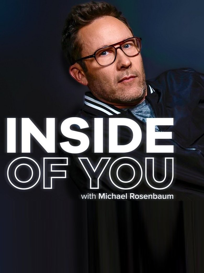 Inside of you with Michael Rosenbaum Poster of Inside of you with Michael Rosenbaum