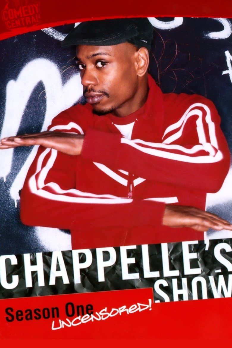 Episodes in Chappelle's Show - Season 1 - Season 1 Poster of Episodes in Chappelle's Show - Season 1 - Season 1