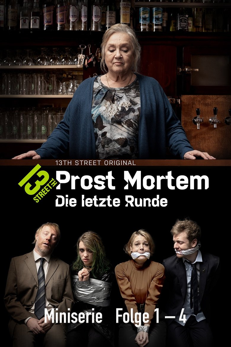 Episodes in Prost Mortem – Die Letzte Runde - Season 1 - Season 1 Poster of Episodes in Prost Mortem – Die Letzte Runde - Season 1 - Season 1