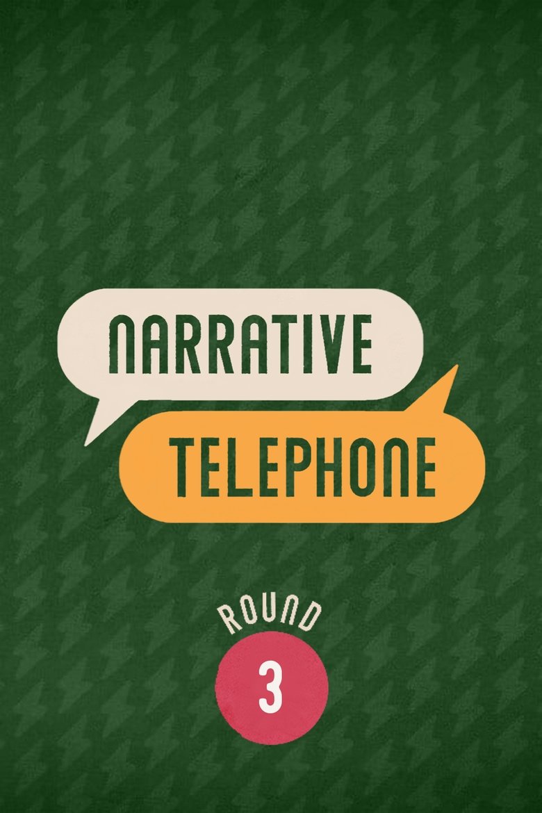 Episodes in Narrative Telephone - Season 3 - Season 3 Poster of Episodes in Narrative Telephone - Season 3 - Season 3