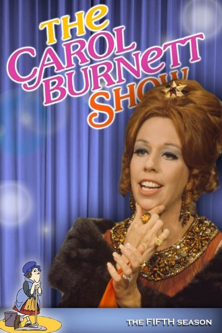 Episodes in The Carol Burnett Show - Season 5 - Season 5 Poster of Episodes in The Carol Burnett Show - Season 5 - Season 5
