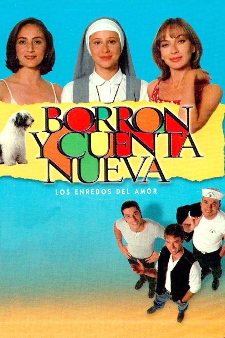 Borrón y cuenta nueva Poster of Borrón y cuenta nueva