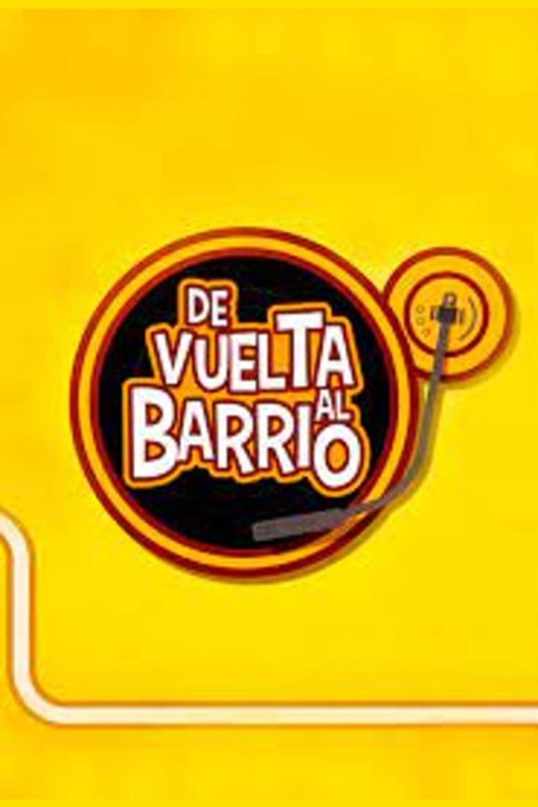 De Vuelta al Barrio Poster of De Vuelta al Barrio