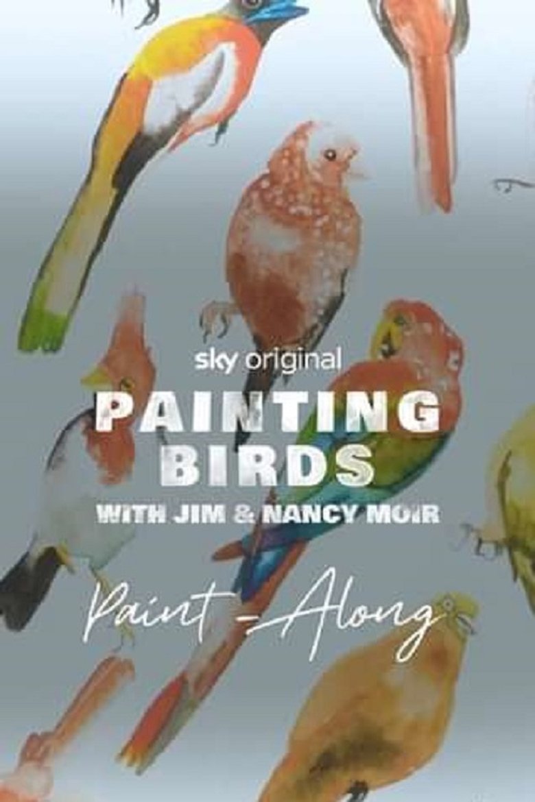 Painting Birds with Jim and Nancy Moir Poster of Painting Birds with Jim and Nancy Moir