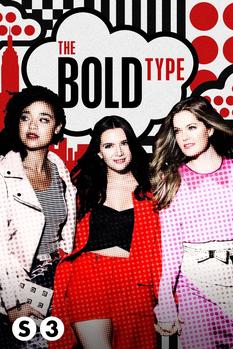 Episodes in The Bold Type - Season 3 - Season 3 Poster of Episodes in The Bold Type - Season 3 - Season 3