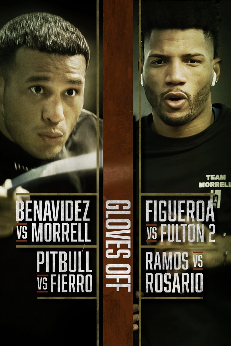 Episodes in PBC Gloves Off - Benavidez vs. Morrell - Benavidez vs. Morrell Poster of Episodes in PBC Gloves Off - Benavidez vs. Morrell - Benavidez vs. Morrell