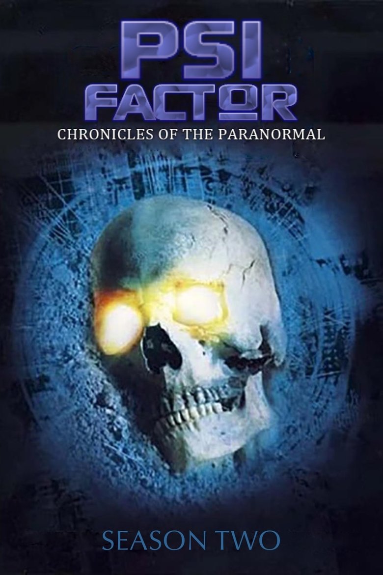 Episodes in Psi Factor Chronicles Of The Paranormal - Season 2 - Season 2 Poster of Episodes in Psi Factor Chronicles Of The Paranormal - Season 2 - Season 2
