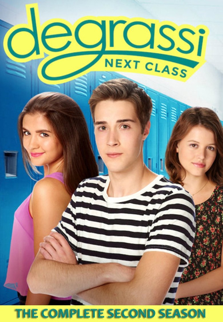 Episodes in Degrassi Next Class - Season 2 - Season 2 Poster of Episodes in Degrassi Next Class - Season 2 - Season 2