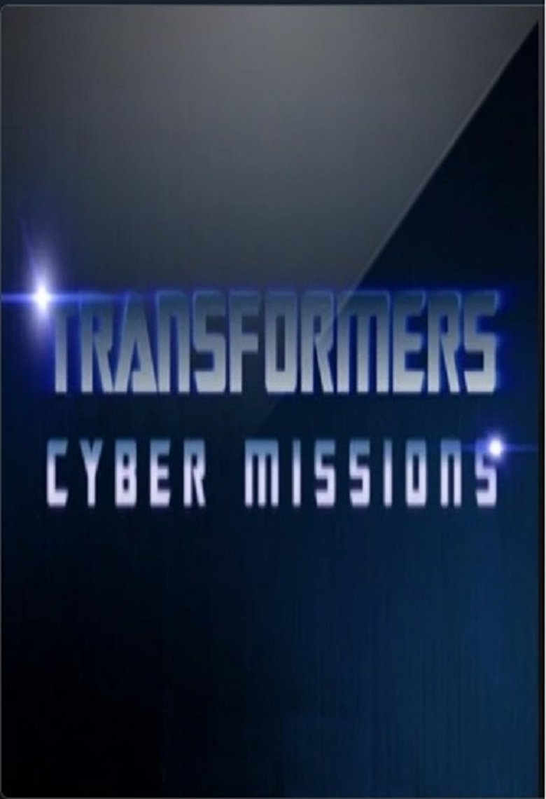 Transformers: Cyber Missions Poster of Transformers: Cyber Missions