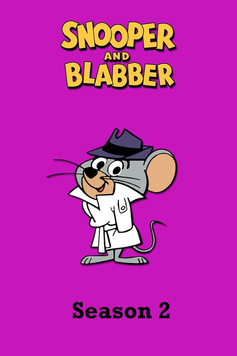 Episodes in Snooper And Blabber - Season 2 - Season 2 Poster of Episodes in Snooper And Blabber - Season 2 - Season 2
