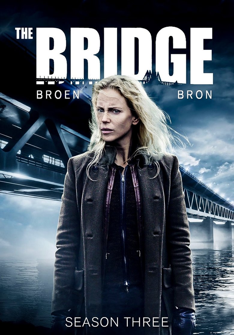 Episodes in The Bridge - Season 3 - Season 3 Poster of Episodes in The Bridge - Season 3 - Season 3