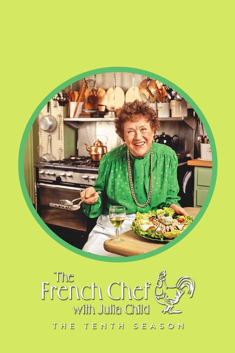 Episodes in The French Chef - Season 10 - Season 10 Poster of Episodes in The French Chef - Season 10 - Season 10