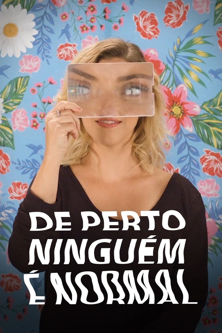 De Perto Ninguém é Normal Poster of De Perto Ninguém é Normal