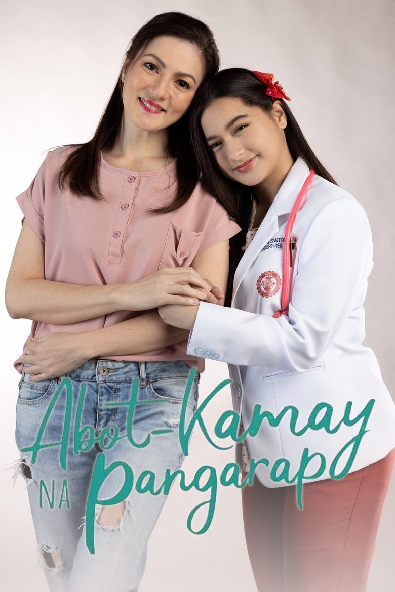 Episodes in Abot Kamay Na Pangarap - Season 1 - Season 1 Poster of Episodes in Abot Kamay Na Pangarap - Season 1 - Season 1