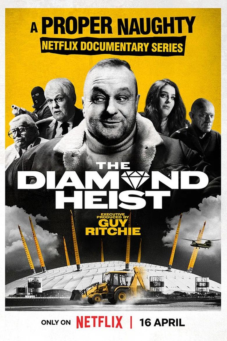 Episodes in The Diamond Heist - Limited Series - Limited Series Poster of Episodes in The Diamond Heist - Limited Series - Limited Series