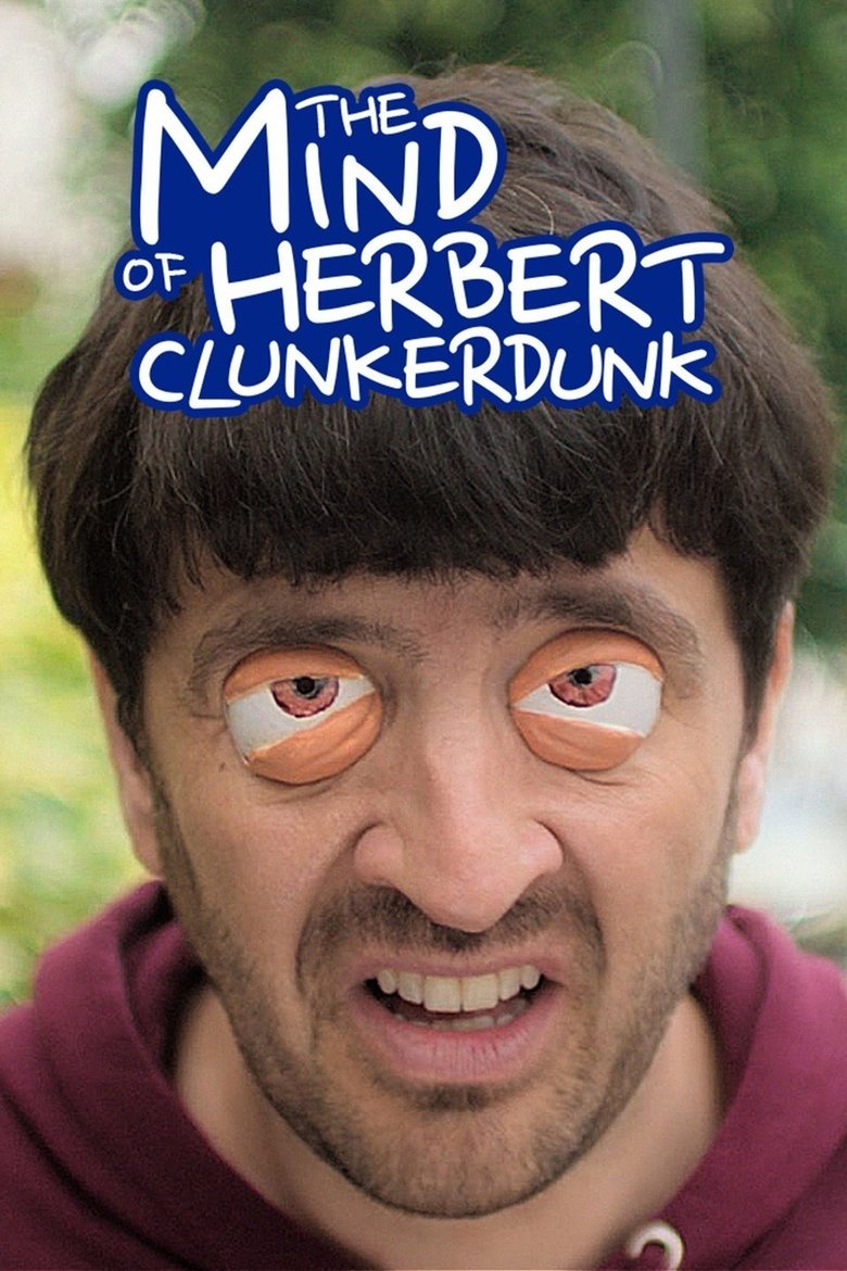 The Mind of Herbert Clunkerdunk Poster of The Mind of Herbert Clunkerdunk