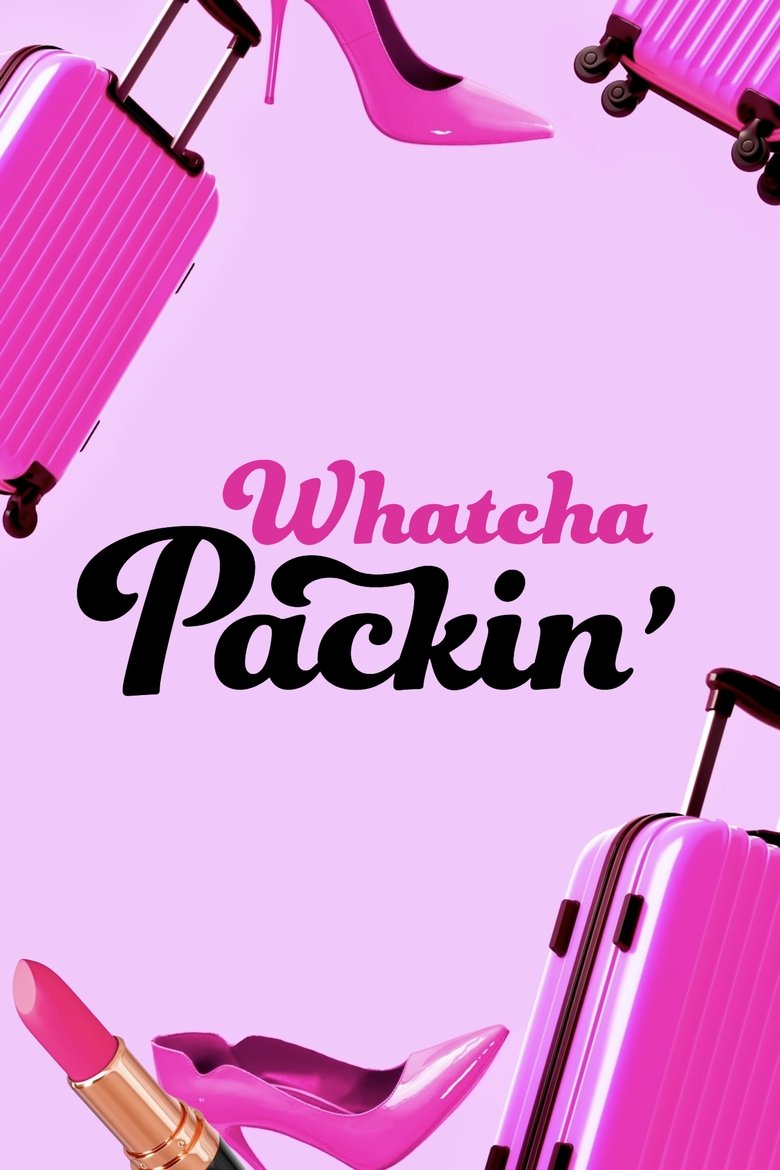 Whatcha Packin' Poster of Whatcha Packin'