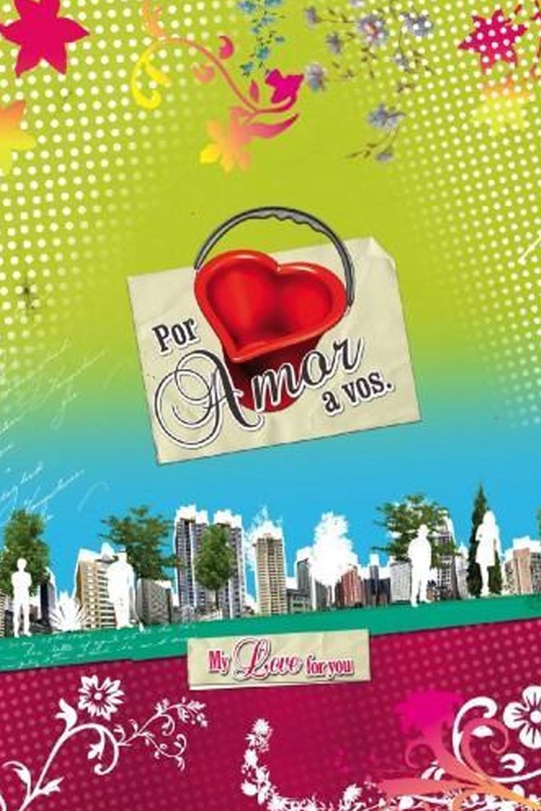 Por amor a vos Poster of Por amor a vos