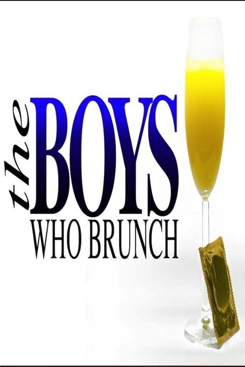 The Boys Who Brunch Poster of The Boys Who Brunch