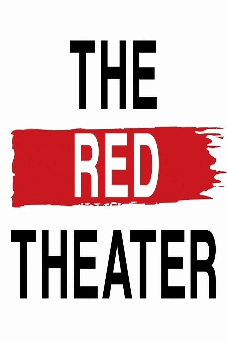 Episodes in THE RED THEATER - Season 2009 - Season 2009 Poster of Episodes in THE RED THEATER - Season 2009 - Season 2009