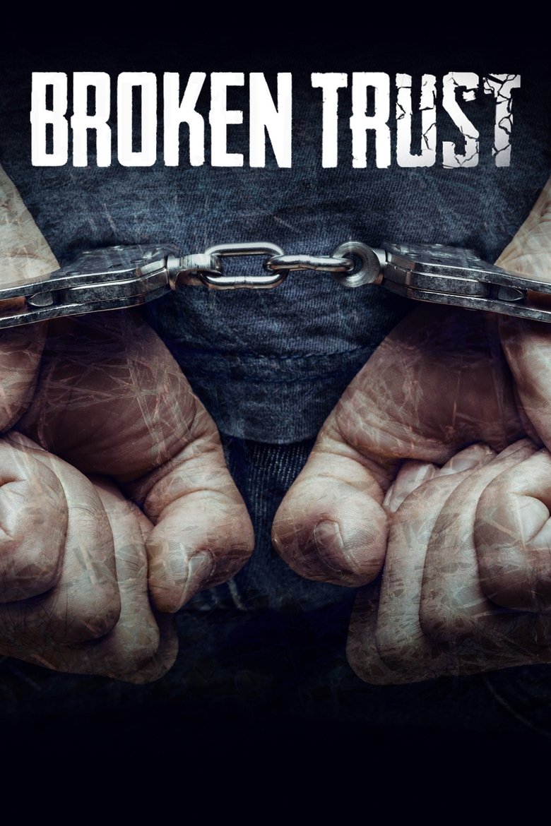 Broken Trust Poster of Broken Trust