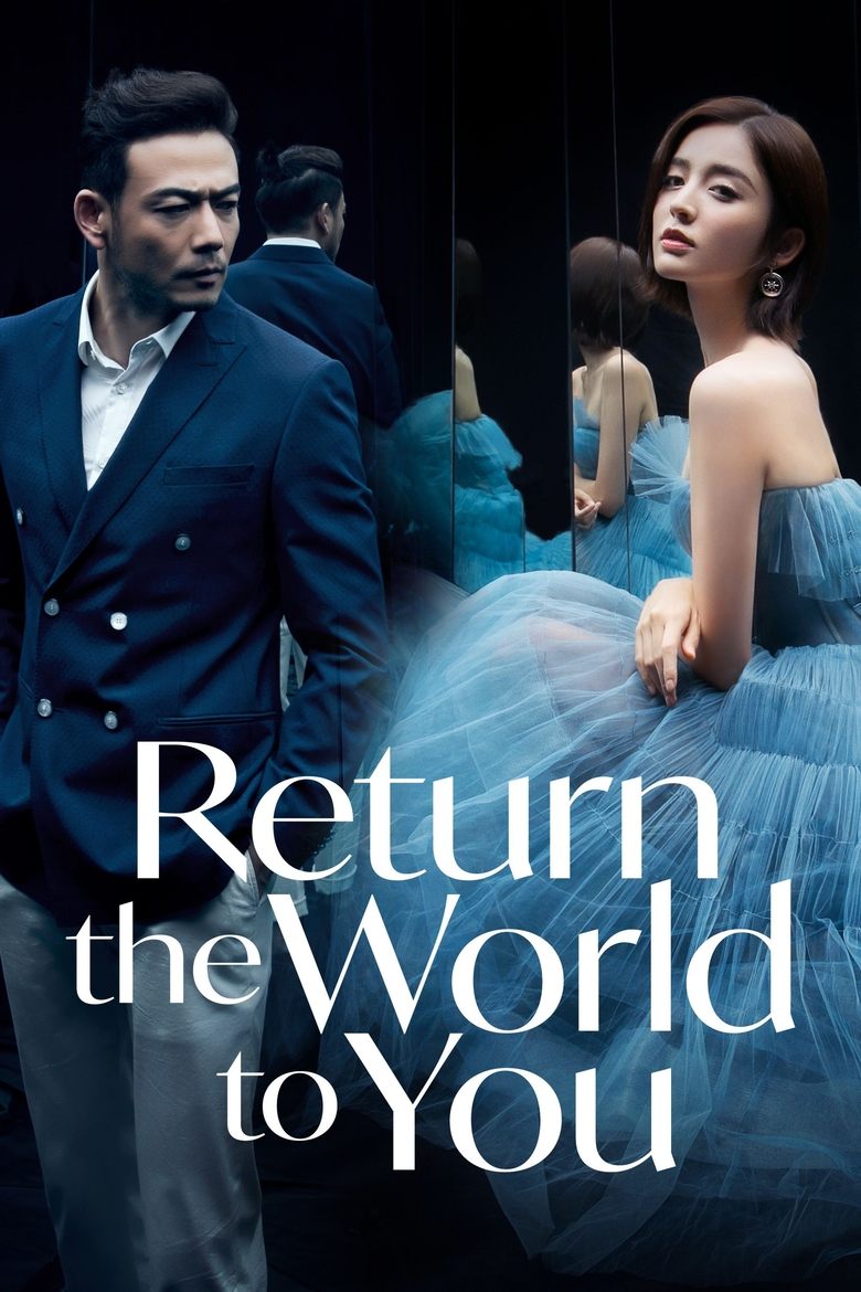 Return the World to You Poster of Return the World to You