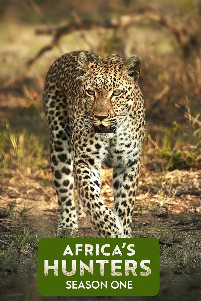 Episodes in Africa's Hunters - Season 1 - Season 1 Poster of Episodes in Africa's Hunters - Season 1 - Season 1
