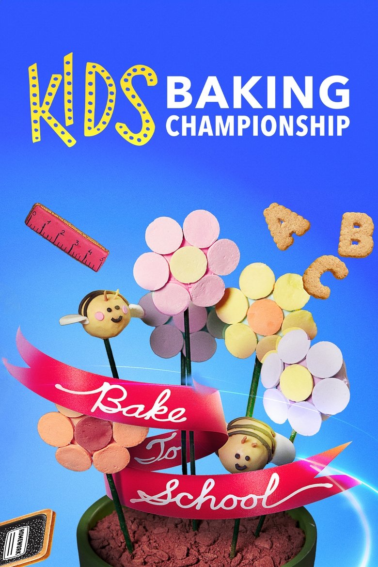 Episodes in Kids Baking Championship - Back to School - Back to School Poster of Episodes in Kids Baking Championship - Back to School - Back to School