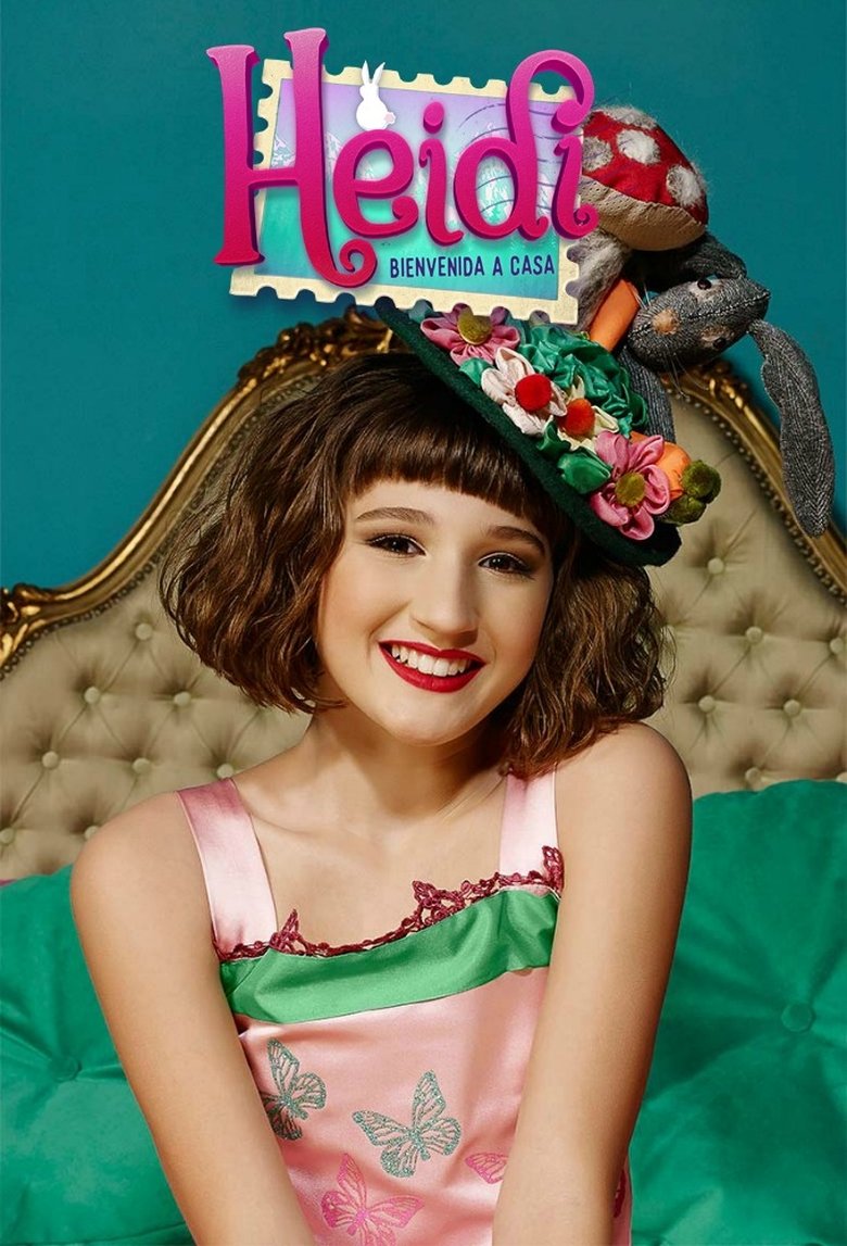 Heidi, bienvenida a casa Poster of Heidi, bienvenida a casa