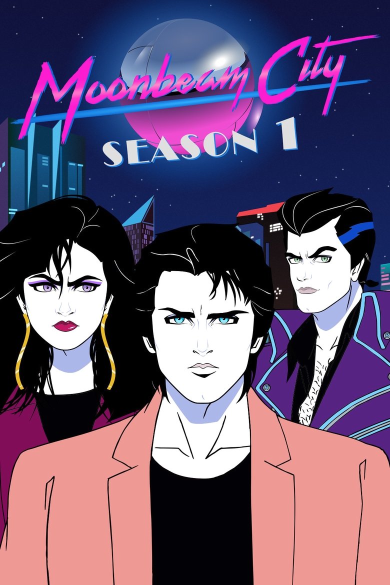 Episodes in Moonbeam City - Season 1 - Season 1 Poster of Episodes in Moonbeam City - Season 1 - Season 1