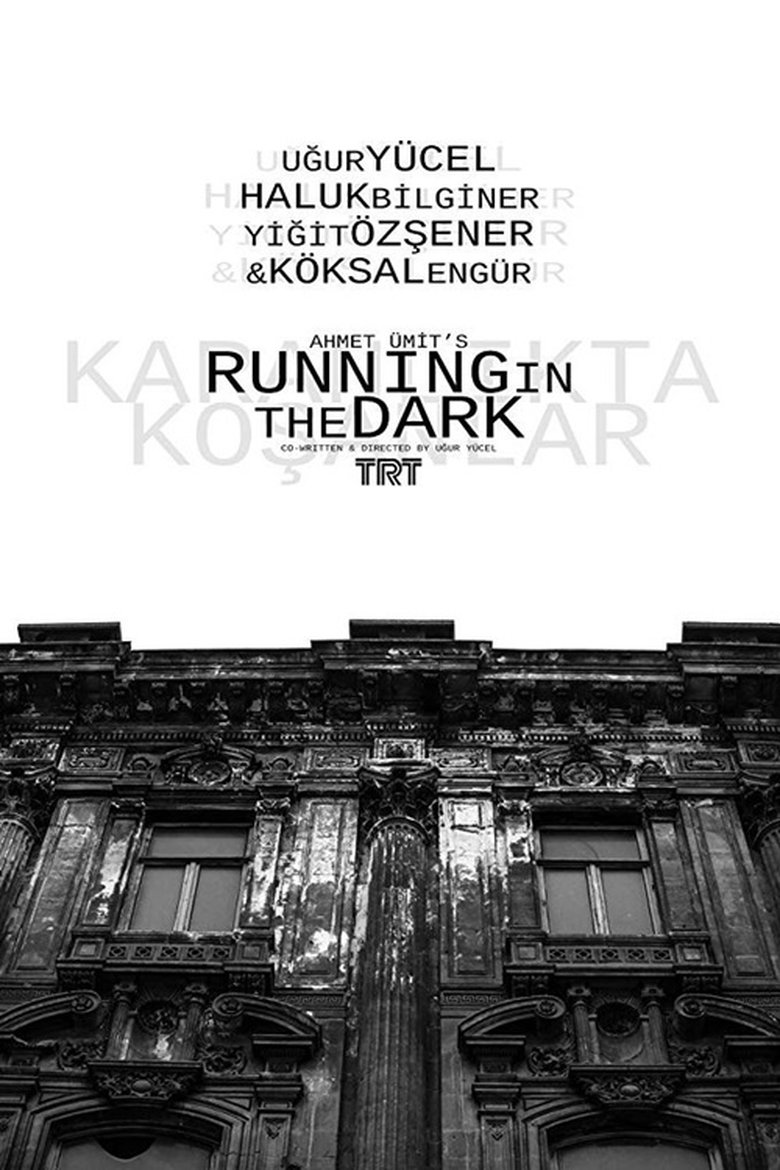Episodes in Running In The Dark - Season 1 - Season 1 Poster of Episodes in Running In The Dark - Season 1 - Season 1