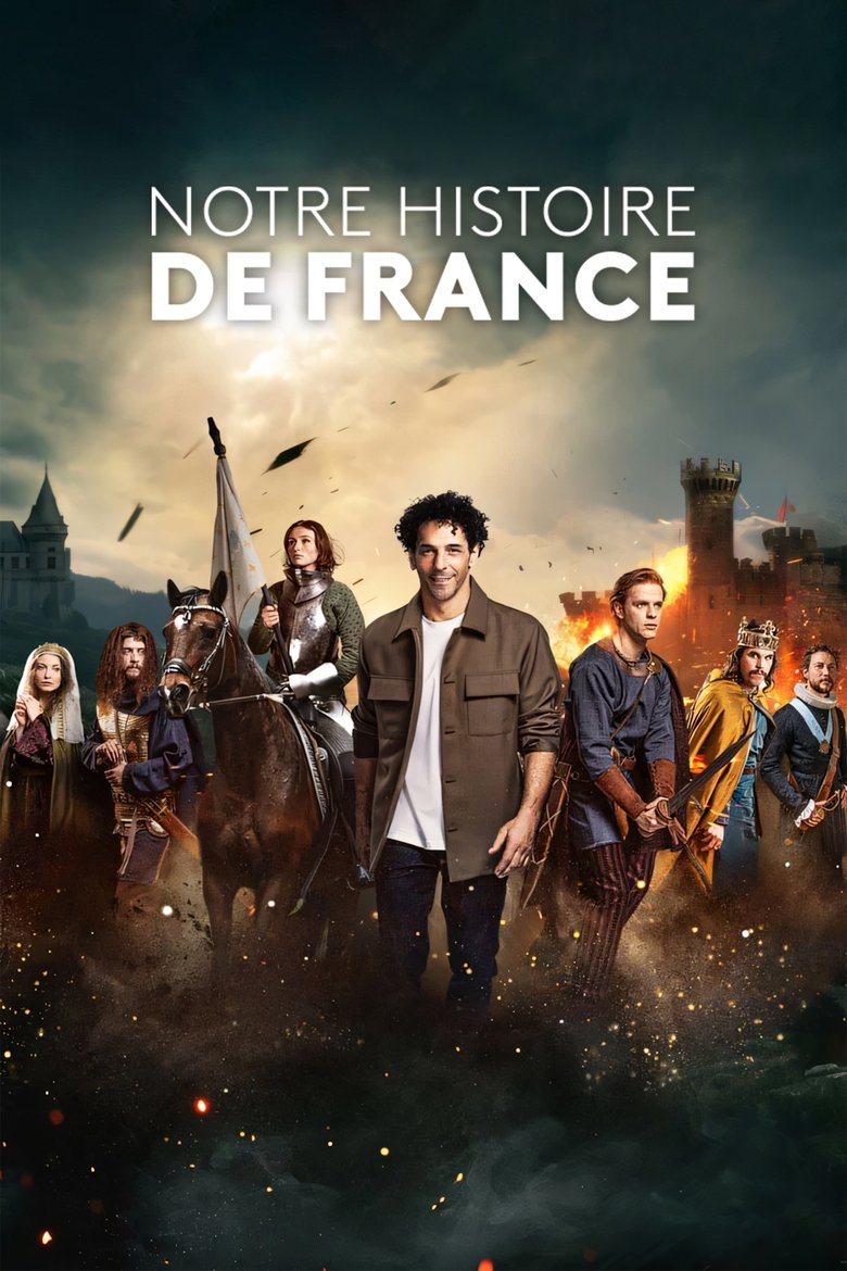 Notre Histoire de France Poster of Notre Histoire de France